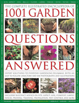 Complete Illustrated Encyclopedia of 1001 Garden Questions Answered