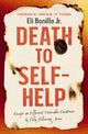 Death to Self-Help