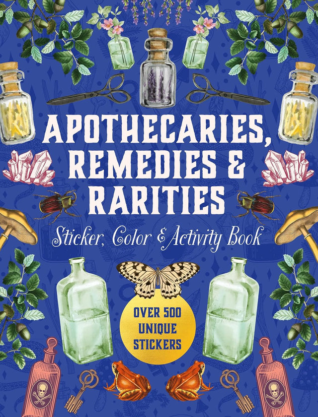 Apothecaries, Remedies & Rarities Sticker, Color & Activity Book