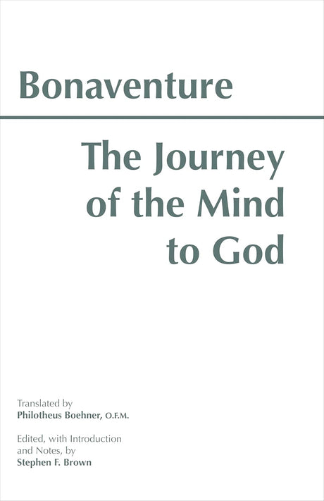 The Journey of the Mind to God