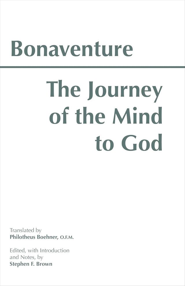 The Journey of the Mind to God