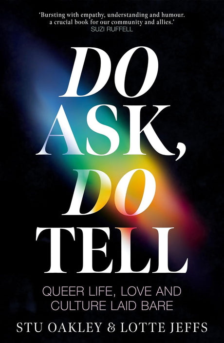 Do Ask, Do Tell