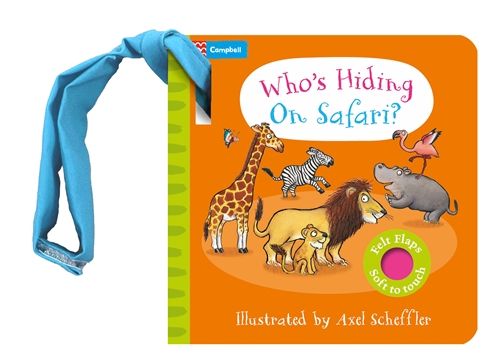 Who's Hiding on Safari?: A Felt Flaps Buggy Book