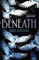 Beneath