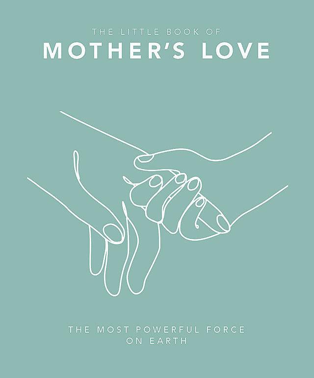 The Little Book of Mother's Love