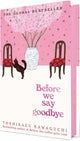 Before We Say Goodbye