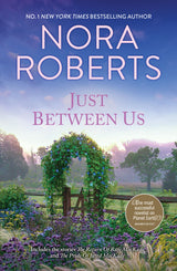 Just Between Us/The Return Of Rafe MacKade/The Pride Of Jared MacKade