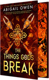 The Things Gods Break