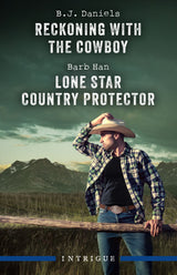 Reckoning With The Cowboy/Lone Star Country Protector
