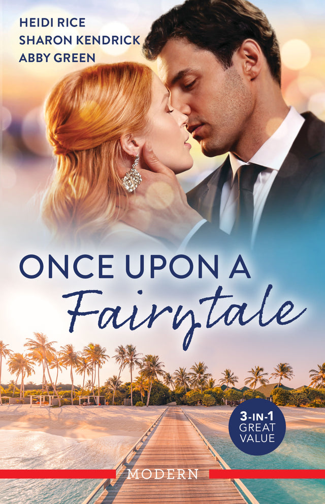 Once Upon A Fairytale/A Baby To Tame The Wolfe/Stolen Nights With The King/The Kiss She Claimed From The Greek