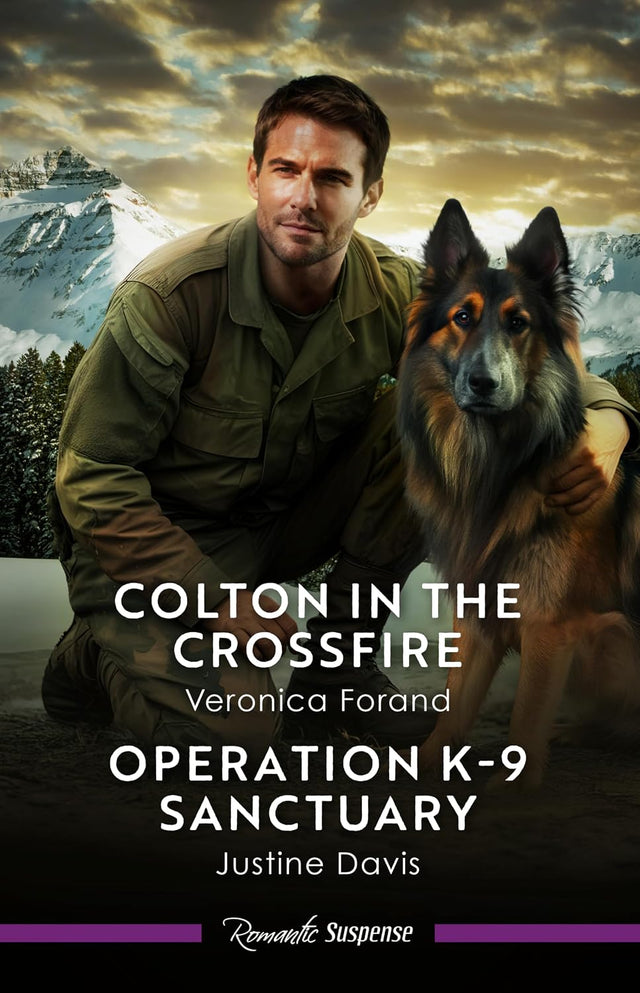 Colton in the Crossfire/Operation K-9 Sanctuary