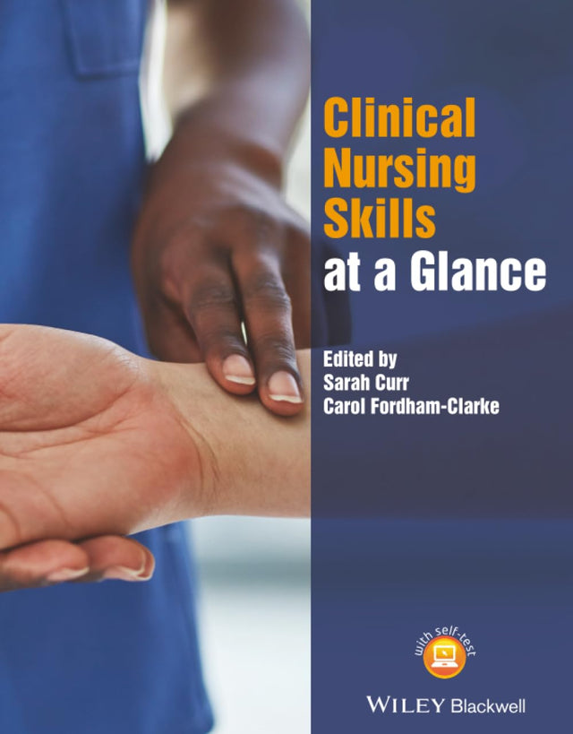 Clinical Nursing Skills at a Glance