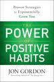 The Power of Positive Habits
