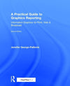 A Practical Guide to Graphics Reporting