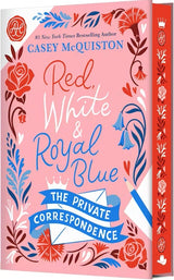 Red, White & Royal Blue: The Private Correspondence