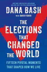 The Elections That Changed the World