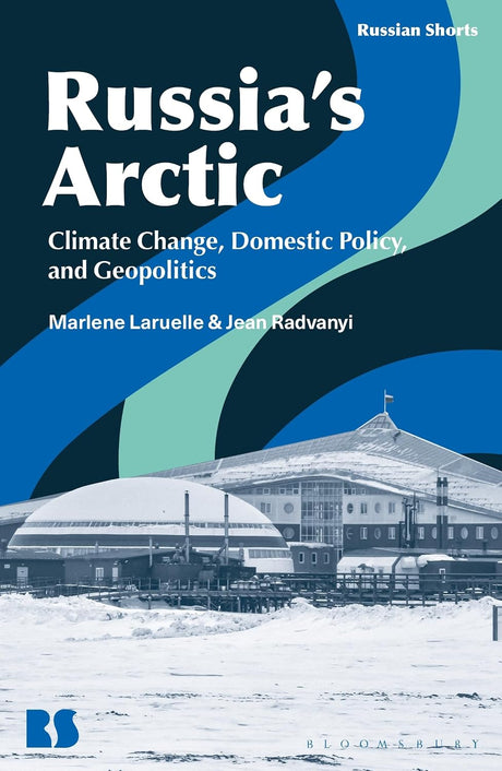 Russia’s Arctic
