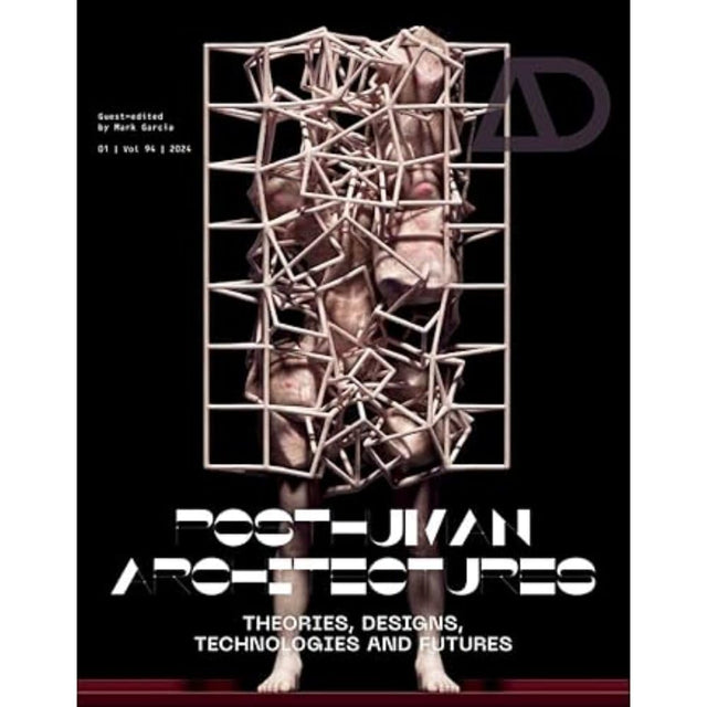 Posthuman Architectures