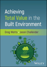 Achieving Total Value in the Built Environment