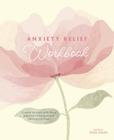 Anxiety Relief Workbook