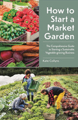 How to Start a Market Garden
