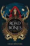 The Road of Bones