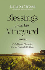 Blessings from the Vineyard