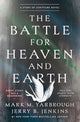 The Battle for Heaven and Earth
