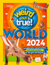Weird But True! World 2024