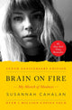 Brain on Fire (10th Anniversary Edition)