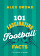 101 Fascinating Football Facts