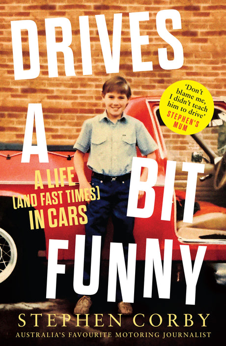 Drives A Bit Funny: A hilarious and heartfelt collection of car stories on life, laughs and lessons behind the wheel