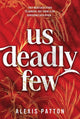 Us Deadly Few