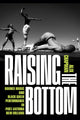 Raising the Bottom