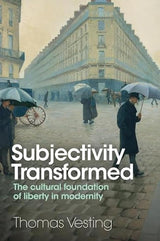 Subjectivity Transformed