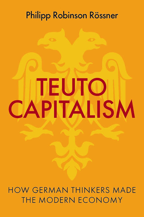 Teutocapitalism