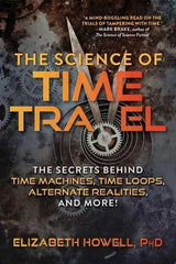 The Science of Time Travel
