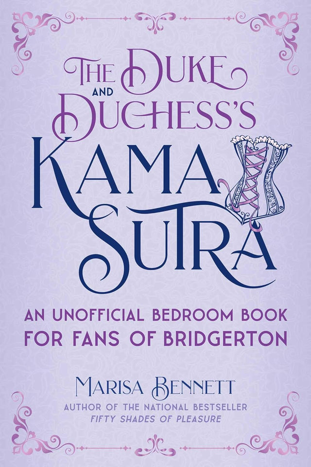 The Duke and Duchess's Kama Sutra