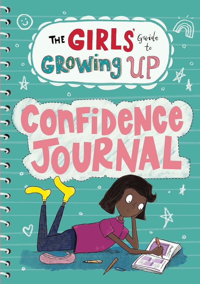 The Girls' Guide to Growing Up: Confidence Journal