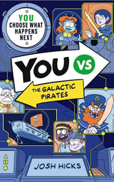 YOU VS The Galactic Pirates
