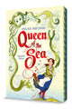 Queen of the Sea: A Graphic Novel