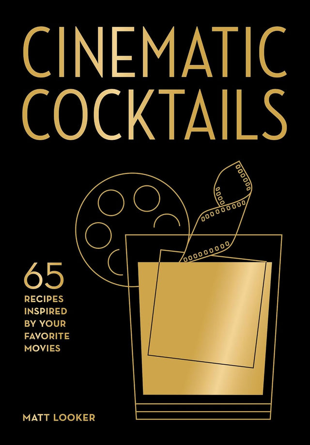 Cinematic Cocktails