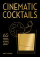Cinematic Cocktails