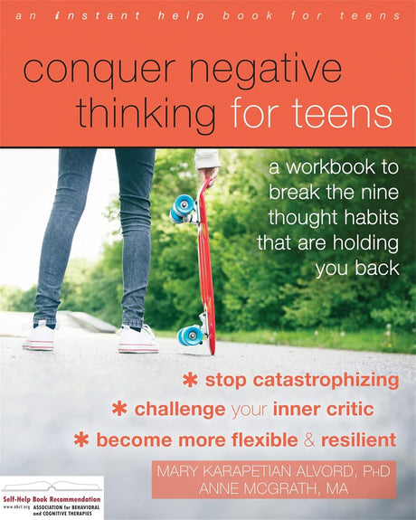 Conquer Negative Thinking for Teens