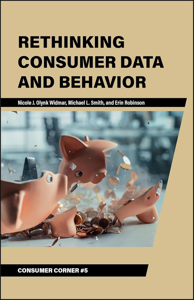 Rethinking Consumer Data and Behavior