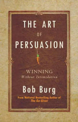 The Art of Persuasion