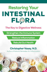Restoring Your Intestinal Flora