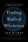 Finding Radical Wholeness