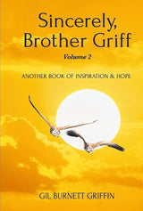 Sincerely, Brother Griff Volume 2