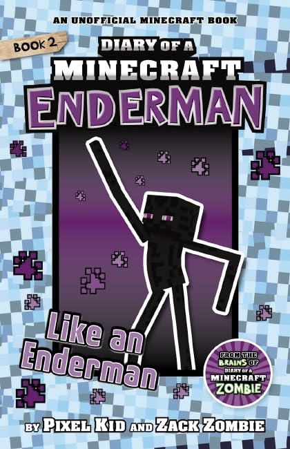 Like an Enderman (Dairy of a Minecraft Enderman Book 2)